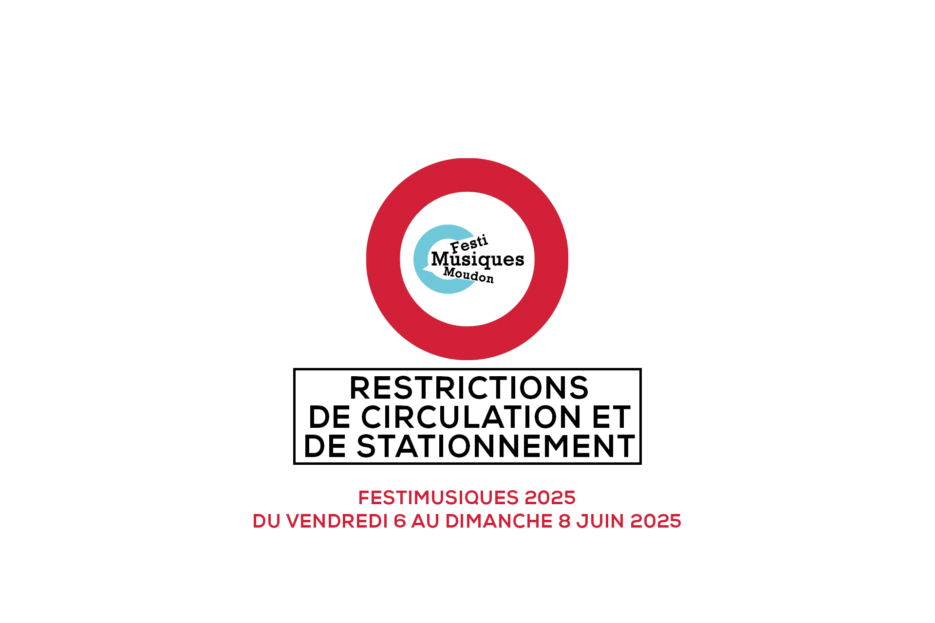 Festi Musiques Moudon - restrictions de circulation
